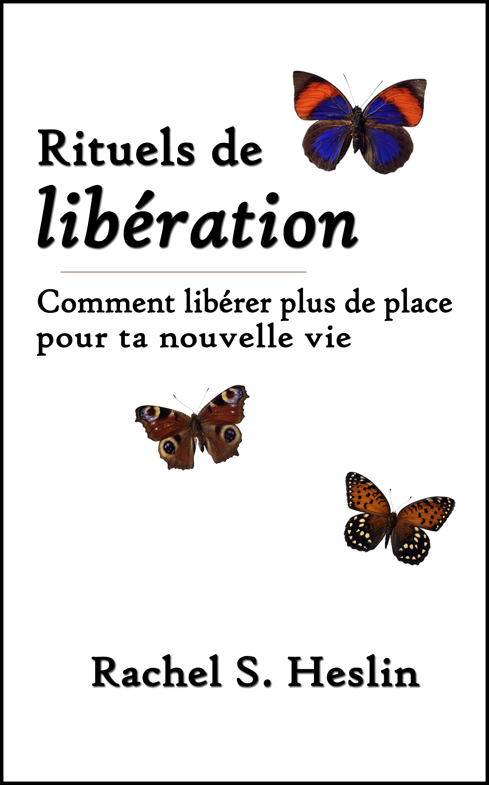 Rituels de liberation